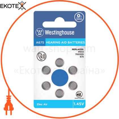 Воздушно-цинковая батарейка Westinghouse для слуховых аппаратов A675 1.45V 6шт / уп blister